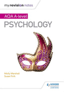 My Revision Notes: AQA A Level Psychology-9781471882999