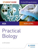 AQA A-level Biology Student Guide: Practical Biology-9781471885587
