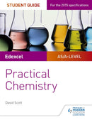 Edexcel A-level Chemistry Student Guide: Practical Chemistry-9781471885679