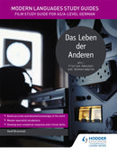 Modern Languages Study Guides: Das Leben der Anderen : Film Study Guide for AS/A-level German-9781471891816