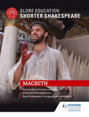 Globe Education Shorter Shakespeare: Macbeth-9781471896675