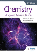 Chemistry for the IB Diploma Study and Revision Guide-9781471899713