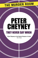 They Never Say When-9781471901690