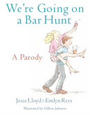 We're Going On A Bar Hunt : A Parody-9781472109798