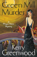 The Green Mill Murder : Miss Phryne Fisher Investigates-9781472115843