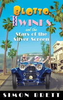 Blotto, Twinks and the Stars of the Silver Screen-9781472118295