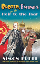 Blotto, Twinks and the Heir to the Tsar-9781472118349
