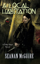 A Local Habitation (Toby Daye Book 2)-9781472120083