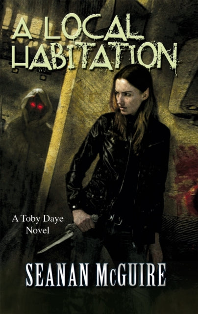 A Local Habitation (Toby Daye Book 2)-9781472120083