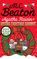 Agatha Raisin and Kissing Christmas Goodbye-9781472121424