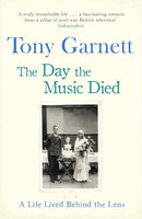 The Day the Music Died : A Life Lived Behind the Lens-9781472122711