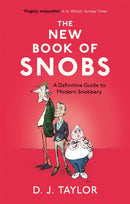 The New Book of Snobs : A Definitive Guide to Modern Snobbery-9781472123930