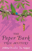 The Paper Bark Tree Mystery-9781472125248