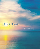 F*ck That : An Honest Meditation-9781472125934