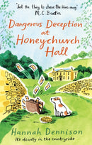 Dangerous Deception at Honeychurch Hall-9781472128492