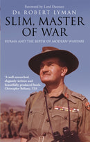 Slim, Master of War : Burma, 1942-5-9781472132833