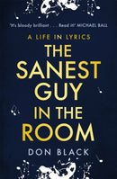 The Sanest Guy in the Room : A Life in Lyrics-9781472132949