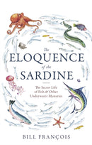 Eloquence of the Sardine