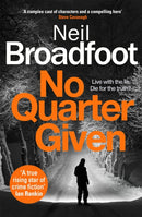 No Quarter Given : A gritty crime thriller-9781472134950