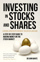 Investing in Stocks and Shares, 9th Edition : A step-by-step guide to making money on the stock market-9781472135759
