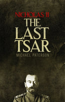 Nicholas II, The Last Tsar-9781472136831