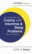 An Introduction to Coping with Insomnia and Sleep Problems, 2nd Edition-9781472138545