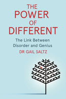 The Power of Different : The Link Between Disorder and Genius-9781472139948
