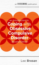 An Introduction to Coping with Obsessive Compulsive Disorder, 2nd Edition-9781472140142