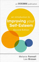 An Introduction to Improving Your Self-Esteem, 2nd Edition-9781472140180