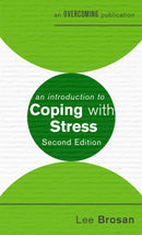 An Introduction to Coping with Stress, 2nd Edition-9781472140197