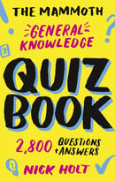 The Mammoth General Knowledge Quiz Book : 2,800 Questions and Answers-9781472141156
