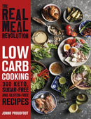 The Real Meal Revolution: Low Carb Cooking : 300 Keto, Sugar-Free and Gluten-Free Recipes-9781472142559