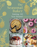 The Seasonal Baker : Baking All Year Round-9781472146625