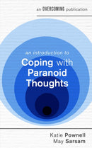An Introduction to Coping with Paranoid Thoughts-9781472147202