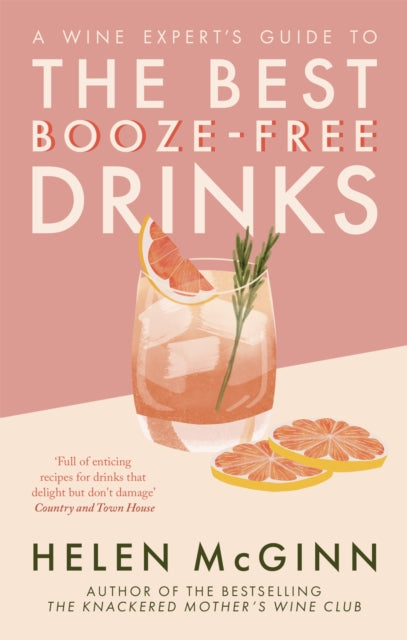 A Wine Expert's Guide to the Best Booze-Free Drinks-9781472147295