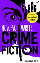 How To Write Crime Fiction-9781472148742