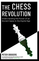 The Chess Revolution : Understanding the Power of an Ancient Game in the Digital Age-9781472149312