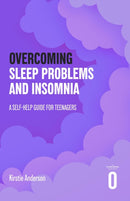Overcoming Sleep Problems : A Self-help Guide For Teenagers-9781472149367