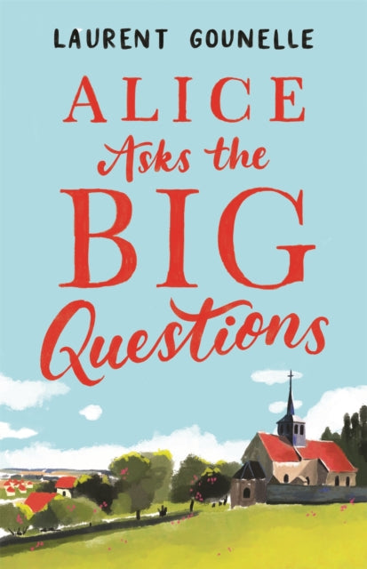 Alice Asks the Big Questions-9781472153562
