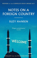 Notes on a Foreign Country : An American Abroad in a Post-American World-9781472153883