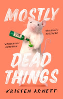 Mostly Dead Things-9781472155450
