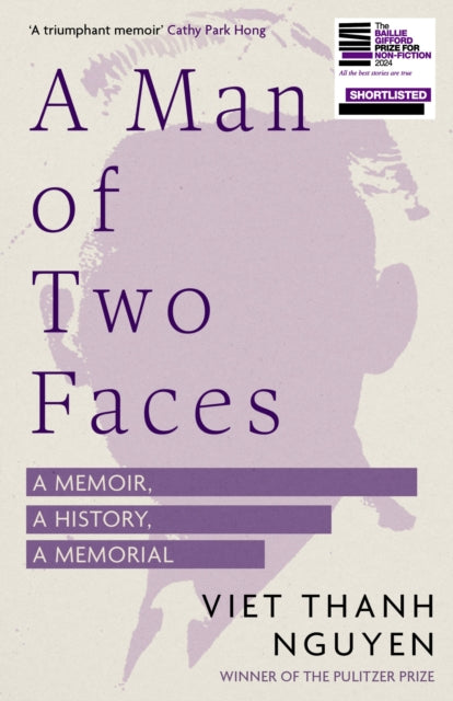 A Man of Two Faces : Shortlisted for the Baillie Gifford Prize for Non-Fiction 2024-9781472155641