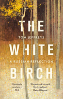 The White Birch : A Russian Reflection-9781472155665