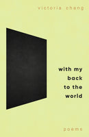 With My Back to the World : Winner of the Forward Prize for Best Poetry Collection 2024-9781472158215