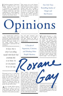 Opinions : A Decade of Arguments, Criticism and Minding Other People's Business-9781472158642