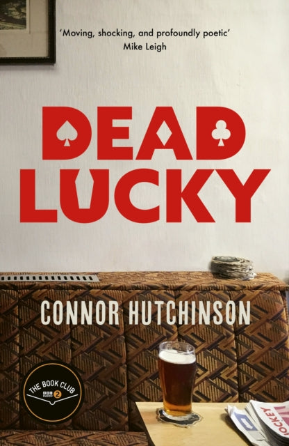 Dead Lucky : A BBC Radio 2 Book Club Pick-9781472159069