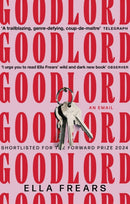 Goodlord: An Email : Shortlisted for the Forward Prize for Poetry 2024-9781472159618