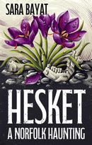 Hesket: A Norfolk Haunting-9781472160034