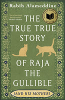 True True Story of Raja the Gullible (and His Mother)