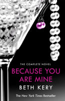 Because You Are Mine Complete Novel-9781472200662